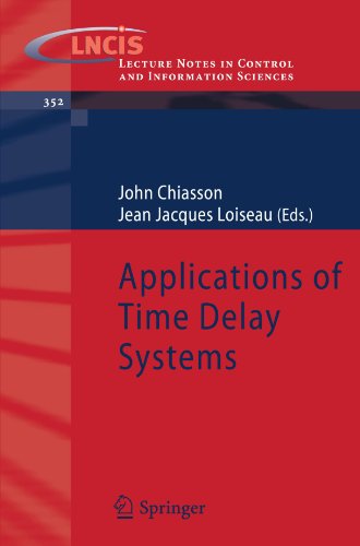 Applications of Time Delay Systems (Lecture Notes in Control and Information Sciences)