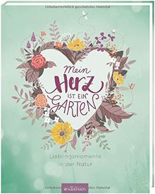 Mein Herz ist ein Garten: Lieblingsmomente in der Natur von Teimer, Katharina | Buch | Zustand sehr gut
