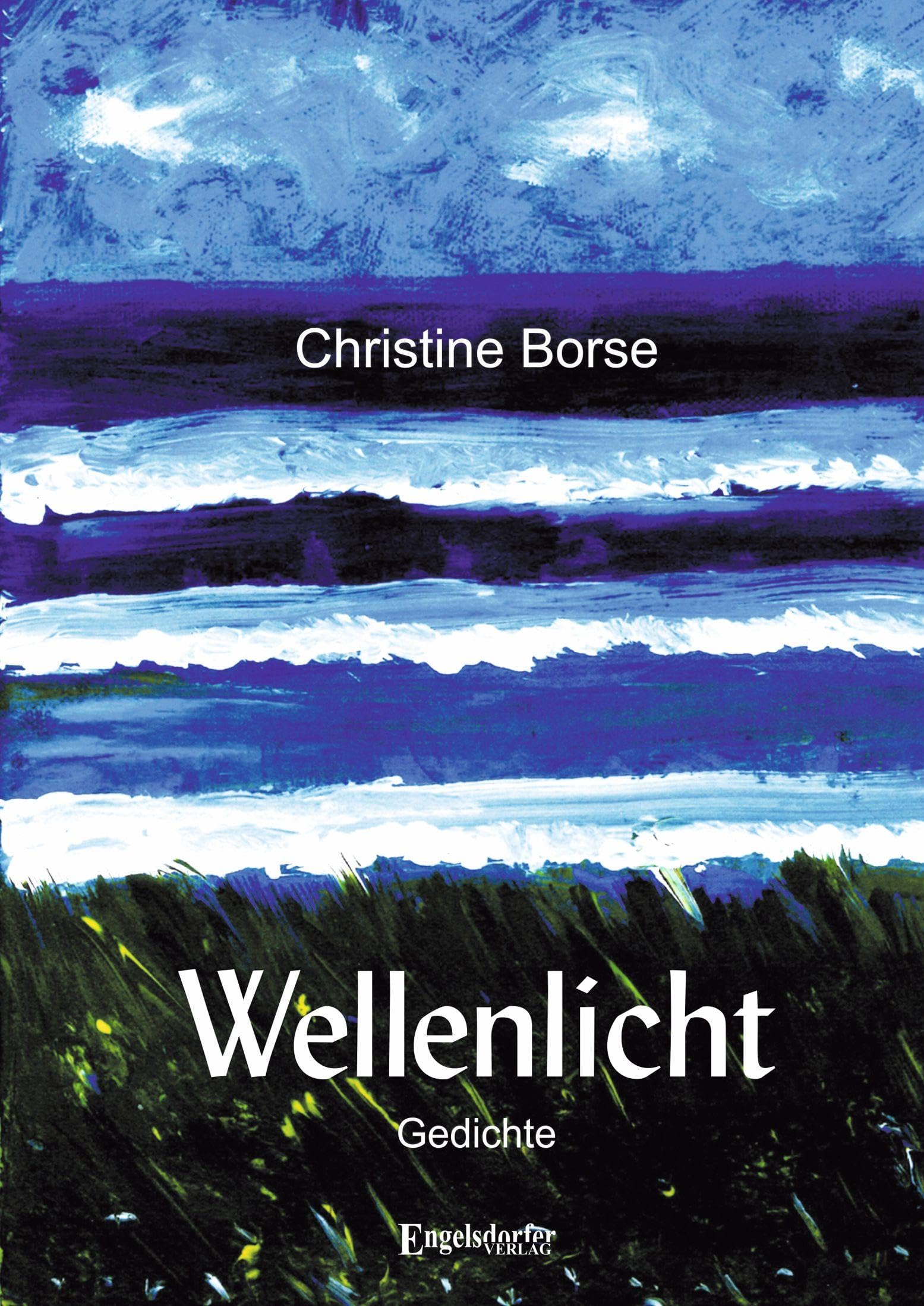 Wellenlicht: Gedichte