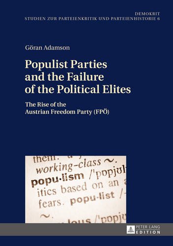 Populist Parties and the Failure of the Political Elites: The Rise of the Austrian Freedom Party (FPÖ) (DemOkrit)