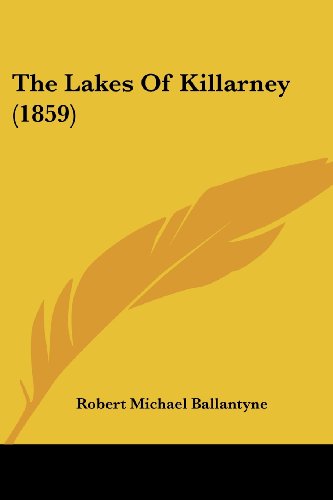 The Lakes Of Killarney (1859)