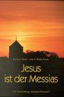 Jesus ist der Messias