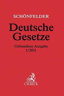 Deutsche Gesetze Gebundene Ausgabe I/2021: Rechtsstand: voraussichtlich Januar 2021: Rechtsstand: 1. Januar 2021 (Beck'sche Textausgaben)