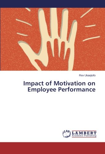 Impact of Motivation on Employee Performance