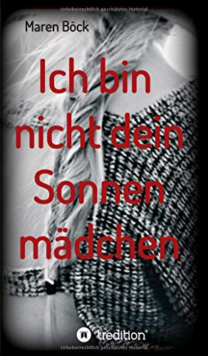 Ich bin nicht dein Sonnenmädchen