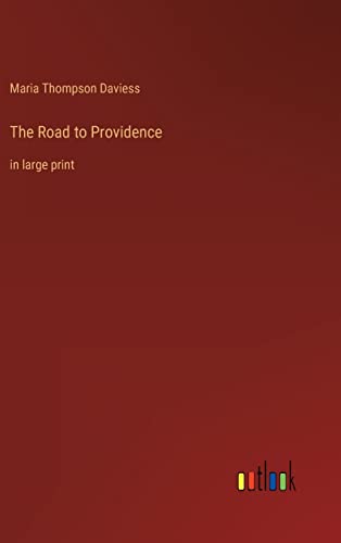 The Road to Providence: in large print