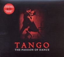 Tango the Passion of Dance-Essential Collection