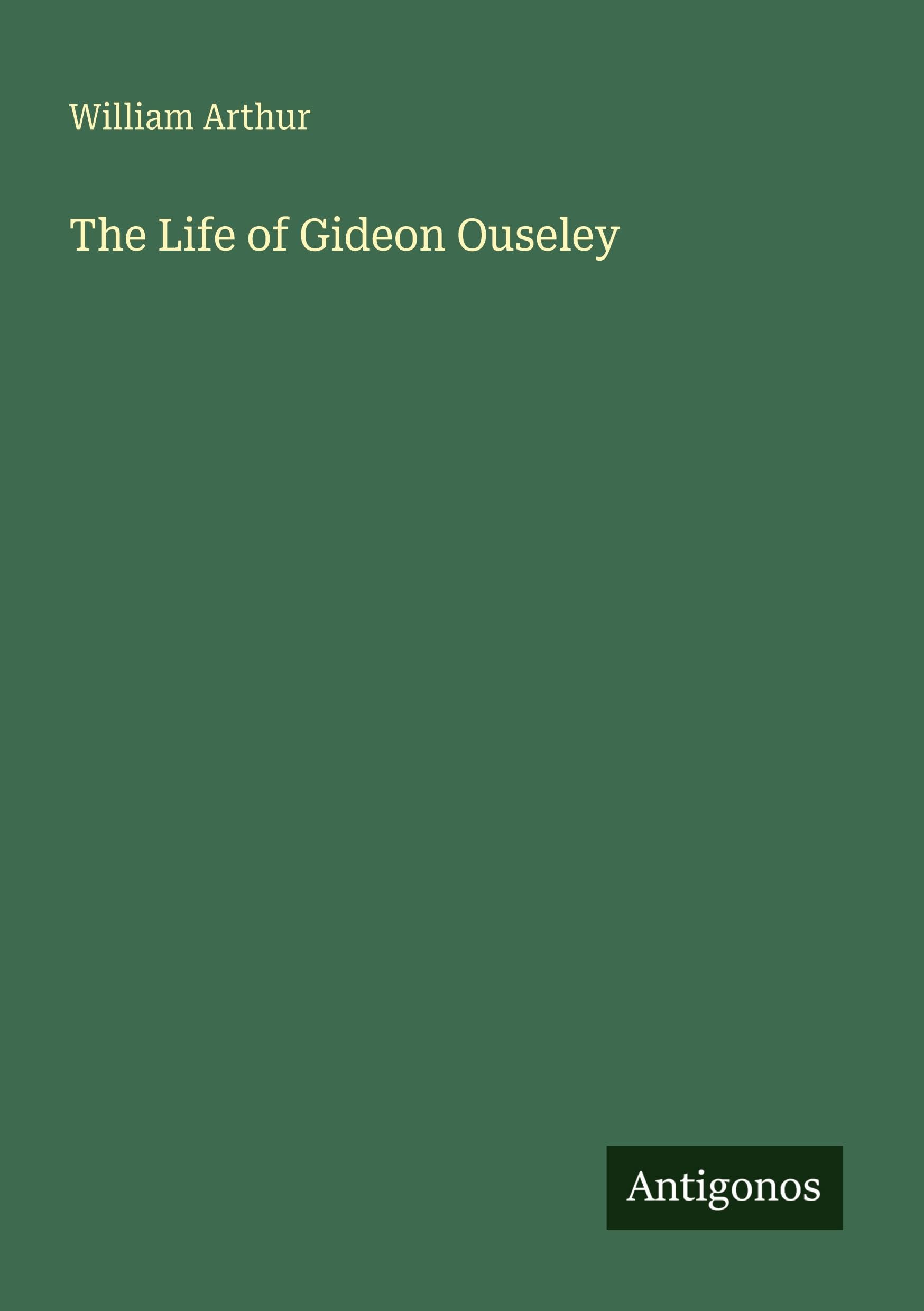 The Life of Gideon Ouseley