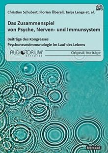 Das Zusammenspiel Von Psyche, Nerven- Und Immunsystem: Beiträge Des ...