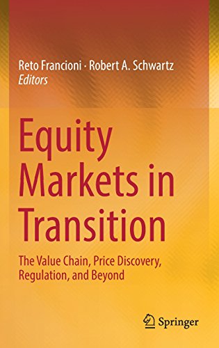 Equity Markets in Transition: The Value Chain, Price Discovery, Regulation, and Beyond