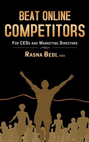 Beat Online Competitors: For CEO's & Marketing Directors