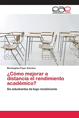 ¿Cómo mejorar a distancia el rendimiento académico?: De estudiantes de bajo rendimiento