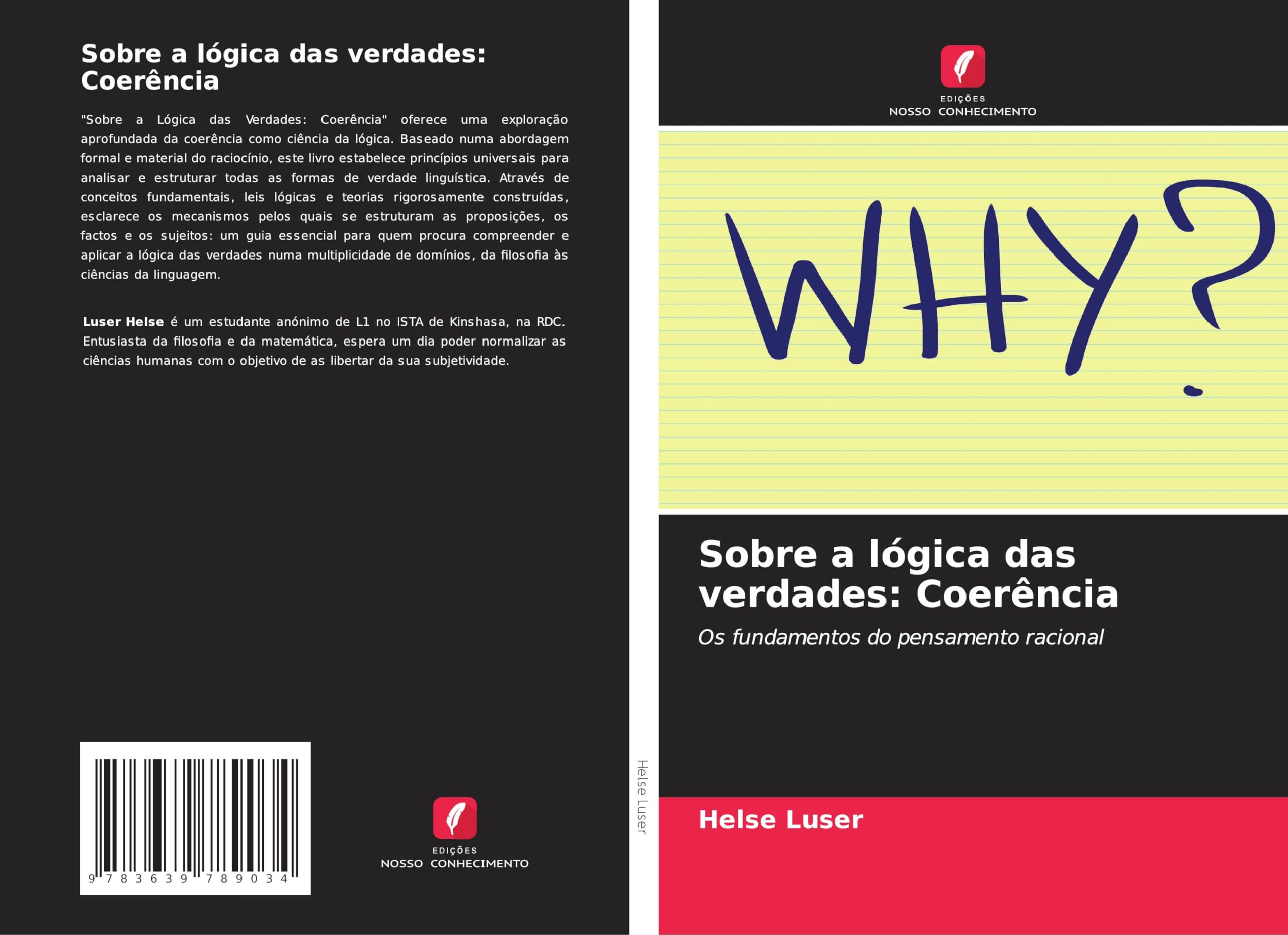 Sobre a lógica das verdades: Coerência: Os fundamentos do pensamento racional