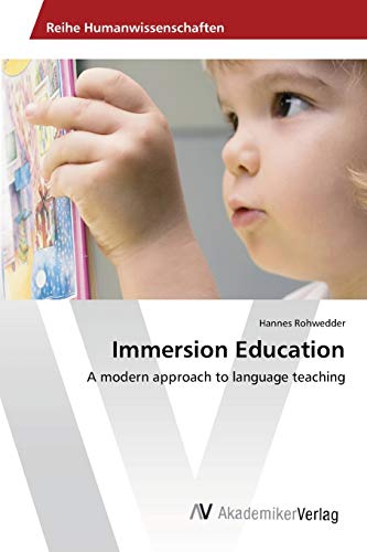 Immersion Education: A modern approach to language teaching