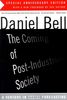 The Coming Of Post-industrial Society (Harper Colophon Books)