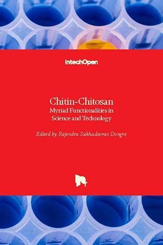 Chitin-Chitosan: Myriad Functionalities in Science and Technology