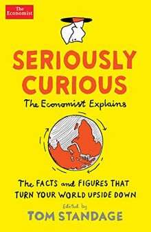 Seriously Curious: The Economist Explains