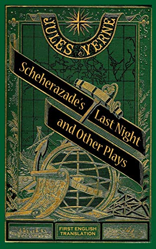 Scheherazade's Last Night and Other Plays (hardback)