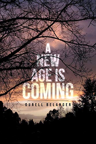 A New Age is Coming
