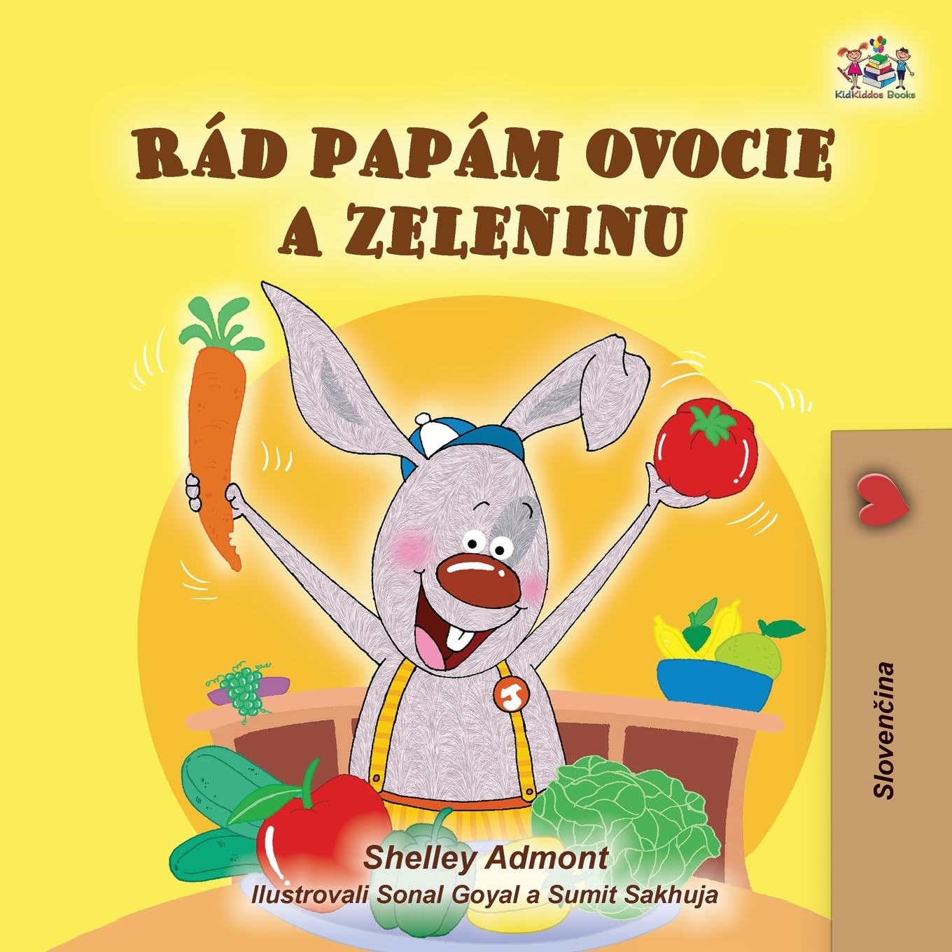 I Love to Eat Fruits and Vegetables (Slovak Book for Kids) (Slovak Bedtime Collection)
