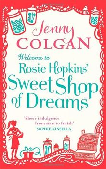 Welcome to Rosie Hopkins' Sweetshop of Dreams
