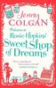 Welcome to Rosie Hopkins' Sweetshop of Dreams