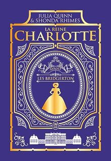 La reine Charlotte : avant les Bridgerton