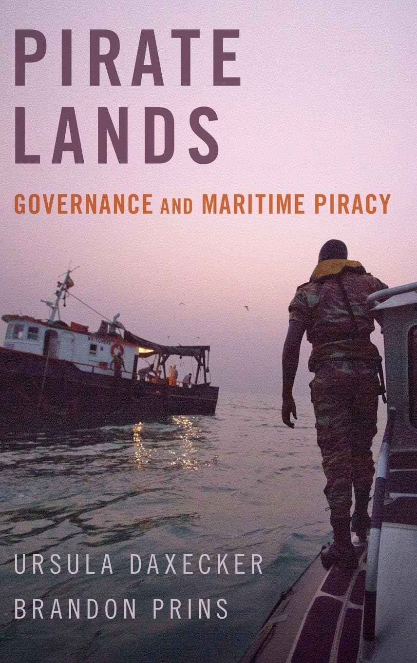 Pirate Lands: Governance and Maritime Piracy