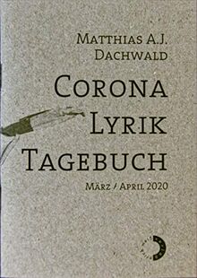 Corona Lyrik Tagebuch