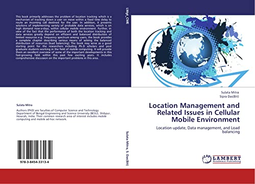 Location Management and Related Issues in Cellular Mobile Environment: Location update, Data management, and Load balancing