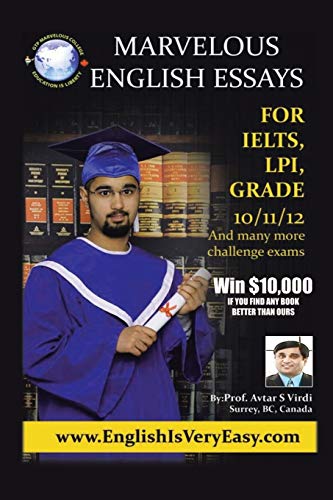 Marvelous English Essays: For IELTS, LPI, GRADE 10/11/12