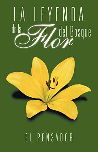 La Leyenda de la Flor del Bosque
