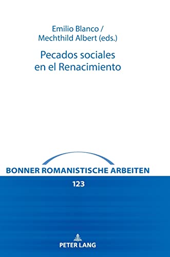 Pecados sociales en el Renacimiento (Bonner romanistische Arbeiten, Band 123)
