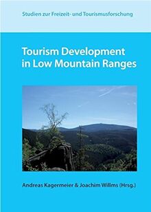 Tourism Development in Low Mountain Ranges (Studien zur Freizeit- und Tourismusforschung)