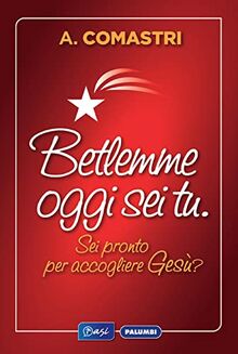 BETLEMME OGGI SEI TU