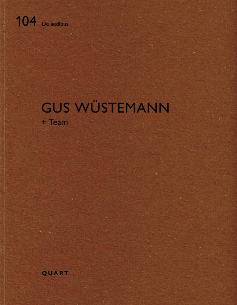 Gus Wüstemann: De Aedibus Vol. 104