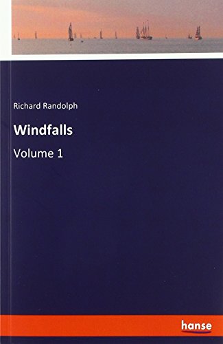 Windfalls: Volume 1