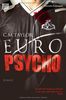 Euro Psycho: Roman