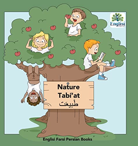 Englisi Farsi Persian Books Nature Tabí'at: Nature Tabí'at