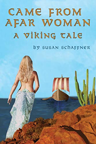 Came From Afar Woman: A Viking Tale