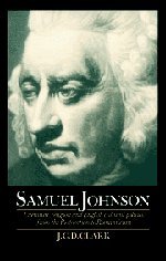 Samuel Johnson: Literature, Religion and English Cultural Politics from the Restoration to Romanticism
