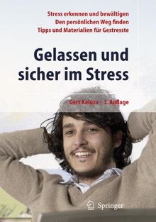Gelassen und sicher im Stress