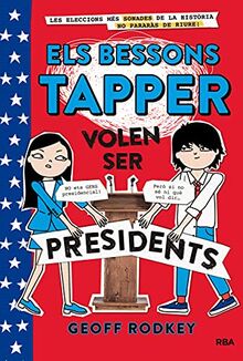 Els bessons tapper 3: volen ser presidents (Infantil català, Band 3)