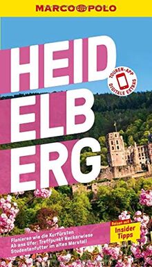 MARCO POLO Reiseführer Heidelberg: Reisen mit Insider-Tipps. Inkl. kostenloser Touren-App