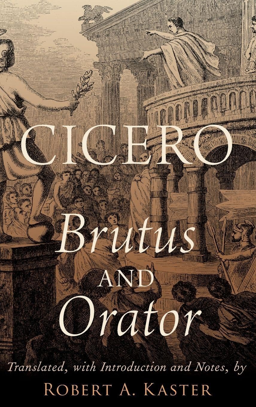 Cicero: Brutus and Orator