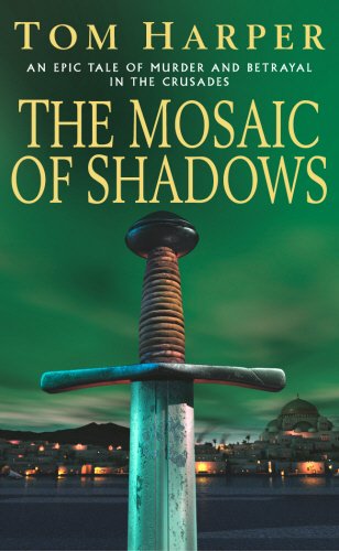 The Mosaic of Shadows: An Epic Tale of Murder and Betrayal, Bloodshed and Romance