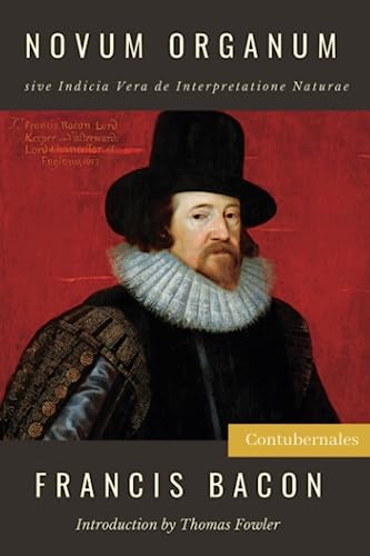 Novum Organum: sive Indicia Vera de Interpretatione Naturae