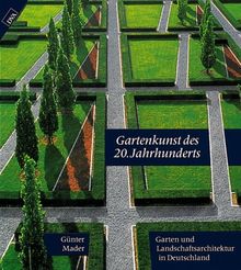 Gartenkunst des 20. Jahrhunderts