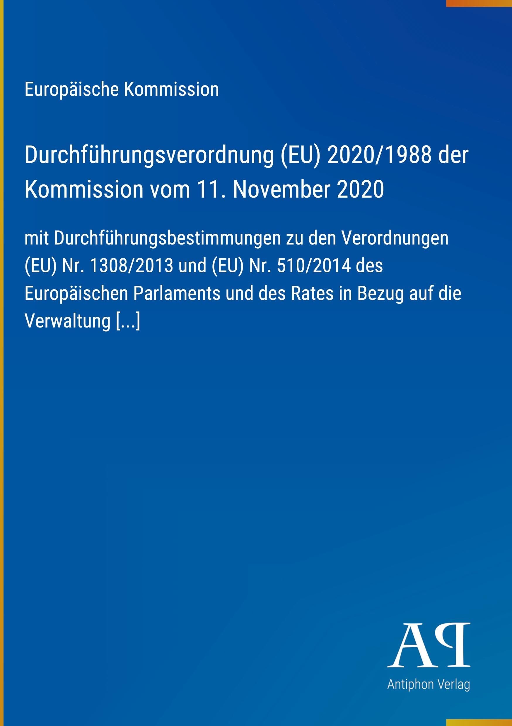 Durchführungsverordnung (EU) 2020/1988 der Kommission vom 11. November 2020