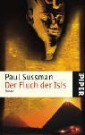 Der Fluch der Isis: Roman